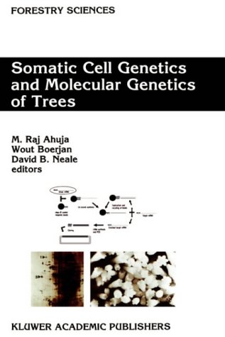 Somatic Cell Genetics and Molecular Genetics of Trees (Forestry Sciences) under Physiology in The Books Store