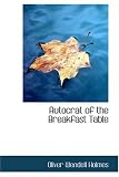 Autocrat of the Breakfast Table