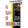 In Spite Of Innocence: Erroneous Convictions in Capital Cases