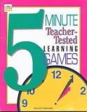 Five-Minute Teacher-Tested Learning Games: Grades K-6