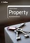 Collins Need to Know? - Property: A Complete Guide to Buying, Selling and Renting