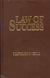 The Law of Success, Volume III: The Principles of Self-Creation