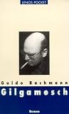 Lenos Pocket, Nr.43, Gilgamesch - Guido Bachmann