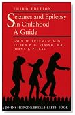 Seizures and Epilepsy in Childhood: A Guide (Johns Hopkins Press Health Book)