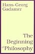 The Beginning of Philosophy