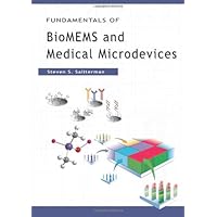 Fundamentals of BioMEMS and Medical Microdevices