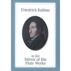 Friedrich Kuhlau in the Mirror of His Flute Works (Detroit Monographs in Musicology)