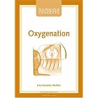 Nursing Concepts: Oxygenation (Nursing Concepts Series) by Lisa Kennedy Sheldon