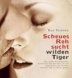 Scheues Reh sucht wilden Tiger.