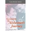 Navigating the Alzheimer's Journey: A Compass for Caregiving