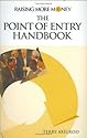 Raising More Money: The Point of Entry Handbook