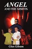 Angel and the Misfits