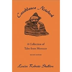 Casablanca Notebook: A Collection of Tales from Morocco