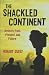 Books : The Shackled Continent