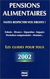 Revue Prat  / Pensions alimentaires 2002 : Faites respecter vos droits !