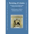 Revisiting al-Andalus (The Medieval and Early Modern Iberian World)