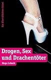 Produkt-Bild: Drogen, Sex und Drachent&ouml;ter. Freddie Nietschs erster Fall