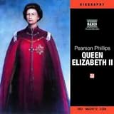Life and Times of Queen Elizabeth II (Naxos Audio)