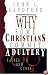 Why Some Christians Commit Adultery