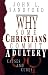 Why Some Christians Commit Adultery
