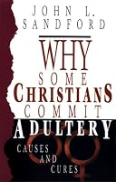Why Some Christians Commit Adultery