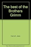 The best of the Brothers Grimm
