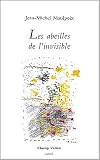 Les abeilles de l invisible
