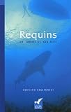 Requins de Tahiti et ses �les