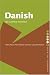 Danish: An Essential Grammar (Routledge Grammars)