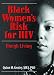Book Black Women's Risk for HIV: Rough Living (Haworth Psychosocial Issues of Hiv/Aids Ser.)