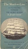 The Shadow-Line and Two Other Tales: Typhoon, the Secret Sharer