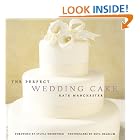 The Perfect Wedding Cake by  Kate Manchester