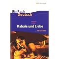 EinFach Deutsch ...verstehen. Interpretationshilfen: EinFach Deutsch ...verstehen: Friedrich Schiller: Kabale und Liebe
