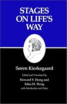 Stages on Life's Way : Kierkegaard's Writings, Vol 11