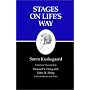 Stages on Life's Way : Kierkegaard's Writings, Vol 11