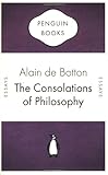 The Consolations of Philosophy (Penguin Celebrations)