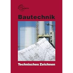 Bautechnik. Technisches Zeichnen