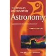 The Penguin Dictionary of Astronomy (Penguin Reference Books) by Jacqueline Mitton