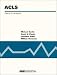 ACLS Pearls of Wisdom