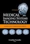 Medical Imaging Systems Technology: Analysis and Computational Methods (Medical Imaging Systems Technology)