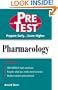 Pharmacology: PreTest Self-Assessment and Review