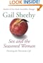 Sex and the Seasoned Woman: Pursuing the Passionate Life