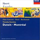 Ibert: Escales; Flute Concerto; Paris; Bacchanale