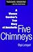 Five Chimneys: A Woman Survivor's True Story of Auschwitz