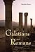 Galatians and Romans