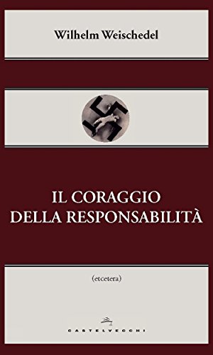 Il coraggio della responsabilità (Etcetera) (Italian Edition)