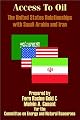Access to Oil - The United States Relationships With Saudi Arabia and Iran