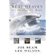 The Real Heaven: It's Not What You Think by  Joe Beam and Lee Wilson