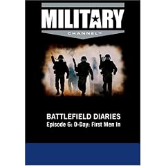 Battlefield Diaries - Episode 6: D-Day: First Men In by 