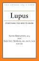 Lupus: Everything You Need to Know (Your Personal Health)